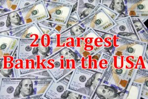 20 Largest Banks in the USA