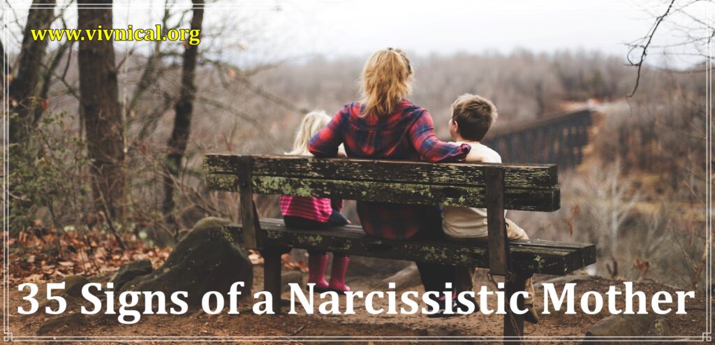 35 Signs of a Narcissistic Mother