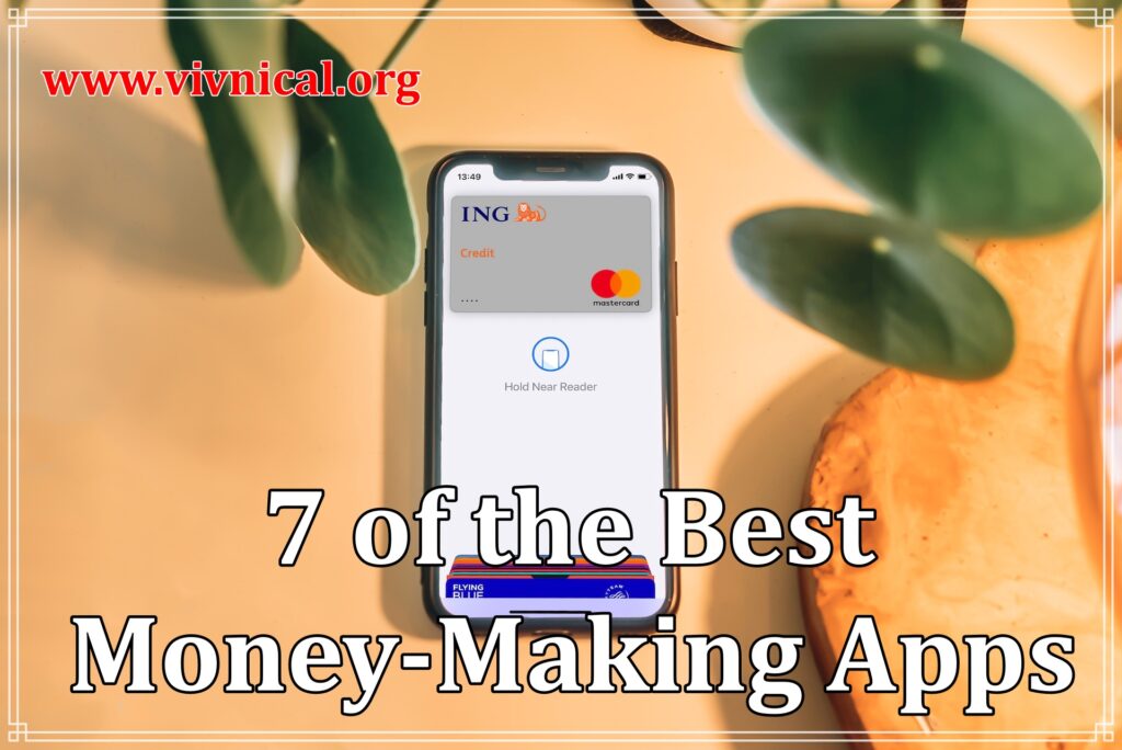 7 of the Best Money-Making Apps