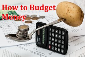 How to Budget Money