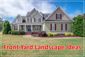 Front Yard Landscape Ideas